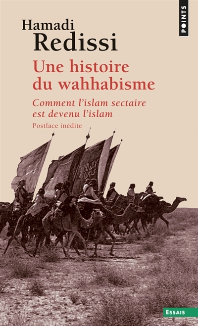 Une histoire du wahhabisme | Redissi, Hamadi