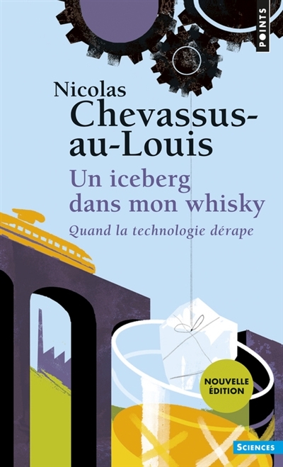 Un iceberg dans mon whisky | Chevassus-au-Louis, Nicolas