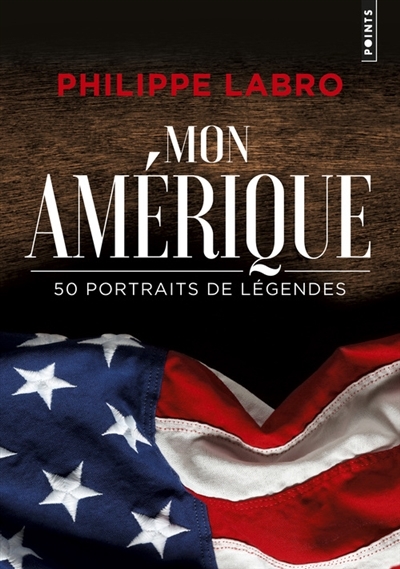 Mon Amérique | Labro, Philippe