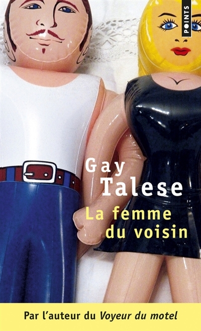 femme du voisin (La) | Talese, Gay