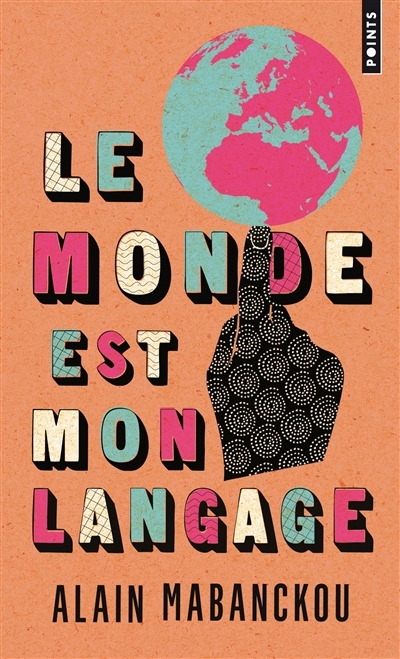 monde est mon langage (Le) | Mabanckou, Alain