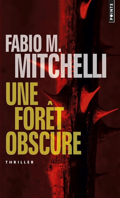 Une forêt obscure | Mitchelli, Fabio M.
