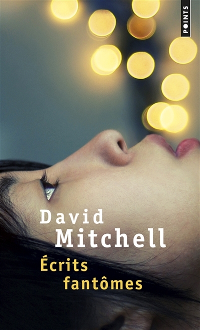 Ecrits fantômes | Mitchell, David