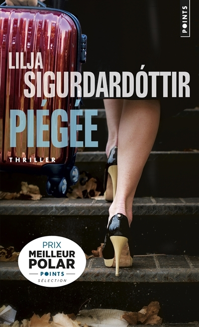 Piégée | Lilja Sigurdardottir