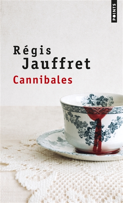 Cannibales | Jauffret, Régis