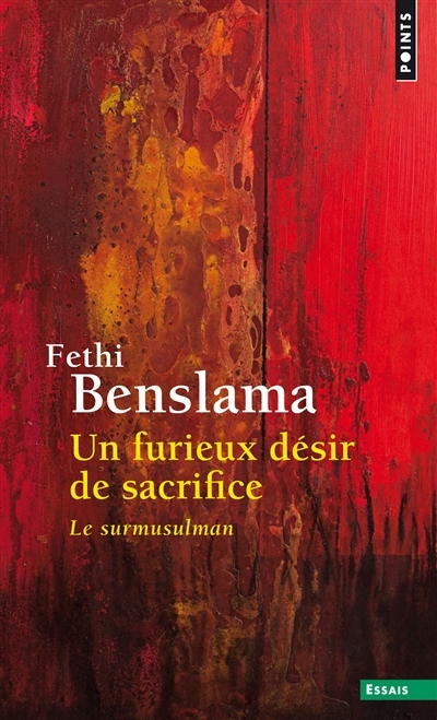Un furieux désir de sacrifice | Benslama, Fethi