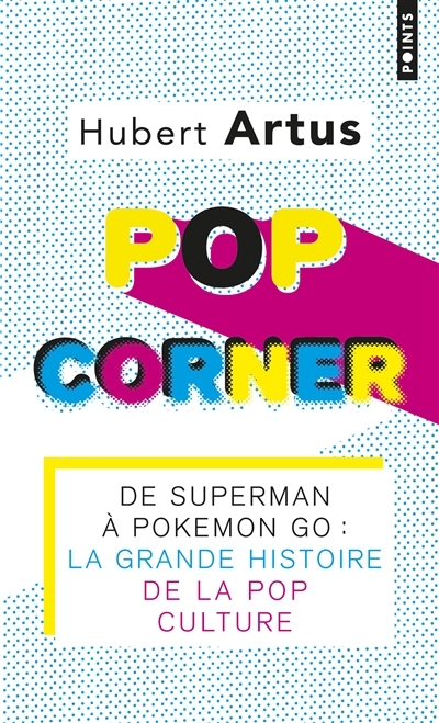 Pop corner | Artus, Hubert