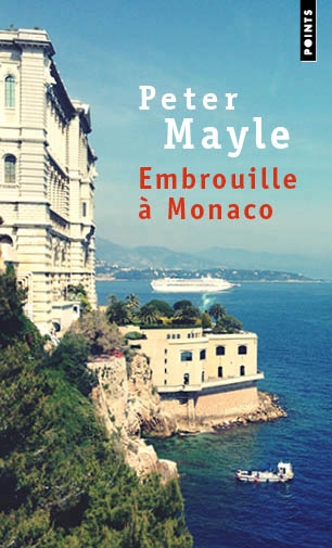 Embrouille à Monaco | Mayle, Peter