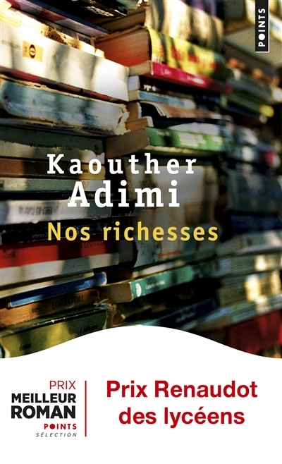 Nos richesses | Adimi, Kaouther