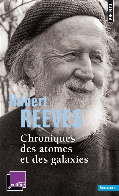 Chroniques des atomes et des galaxies | Reeves, Hubert