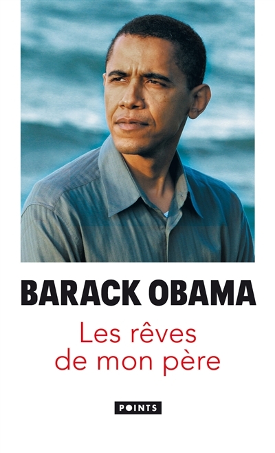 Rêves de mon Père (Les) | Obama, Barack
