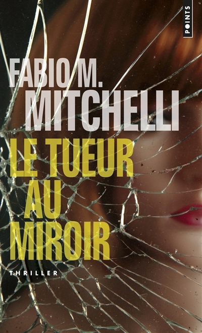 tueur au miroir (Le) | Mitchelli, Fabio M.