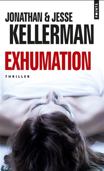 Exhumation | Kellerman, Jonathan