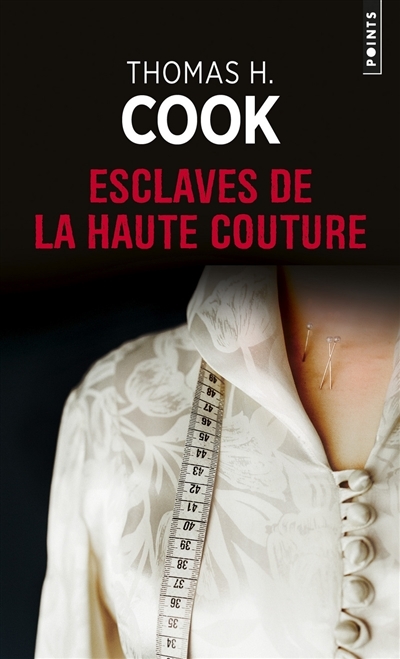 Esclaves de la haute couture | Cook, Thomas H.