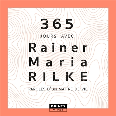 365 jours avec Rainer Maria Rilke | Rilke, Rainer Maria