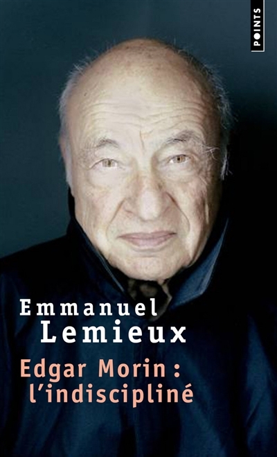 Edgar Morin | Lemieux, Emmanuel