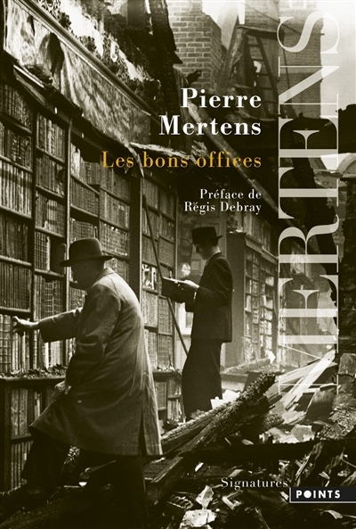 bons offices (Les) | Mertens, Pierre
