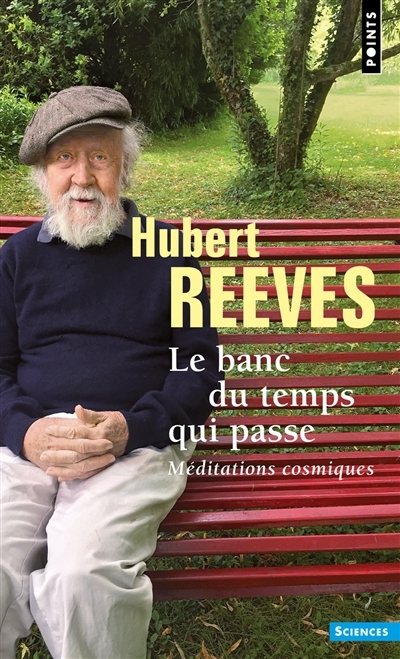 Banc du temps qui passe (Le) | Reeves, Hubert