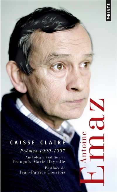 Caisse claire : poèmes 1990-1997  | Emaz, Antoine