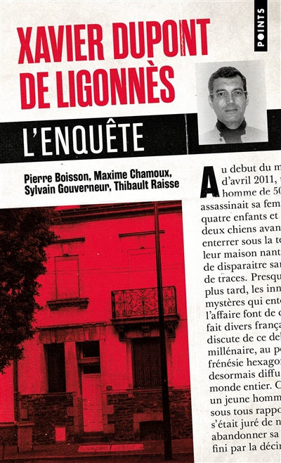 Xavier Dupont de Ligonnès : l'enquête | Boisson, Pierre