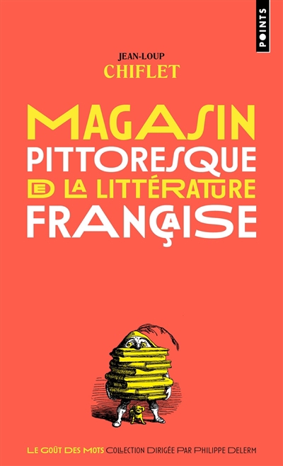 Magasin pittoresque de la littérature française | Chiflet, Jean-Loup