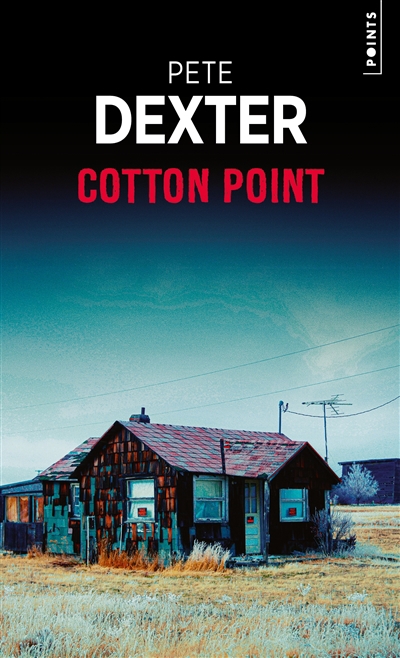 Cotton Point | Dexter, Pete