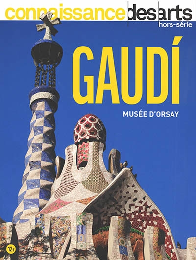 Gaudi : Musée d'Orsay | 