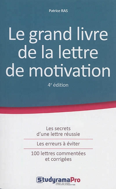 grand livre de la lettre de motivation (Le) | Ras, Patrice
