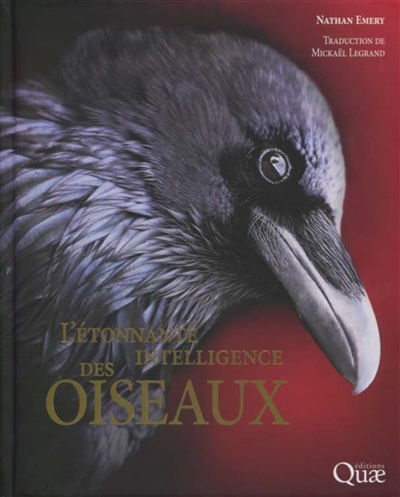L'étonnante intelligence des oiseaux | Emery, Nathan J.