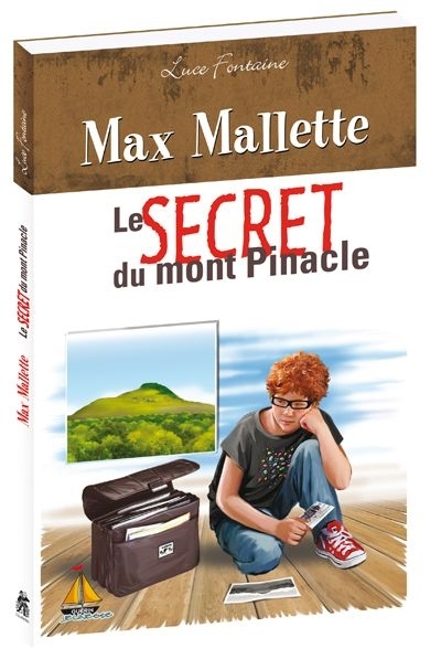secret du mont Pinacle (Le) | Fontaine, Luce