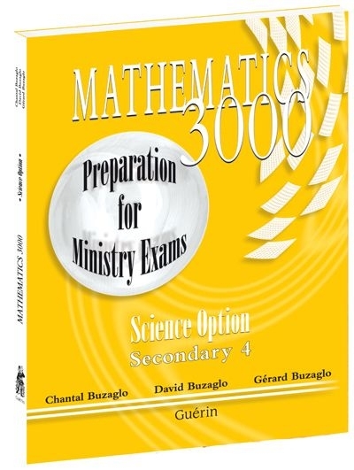 Mathematics 3000 - science option : secondary 4 : preparation for | Buzaglo, Chantal