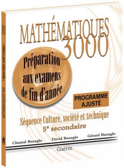 Mathématiques 3000 - 5e secondaire, CST : préparation aux examens du Ministère | 