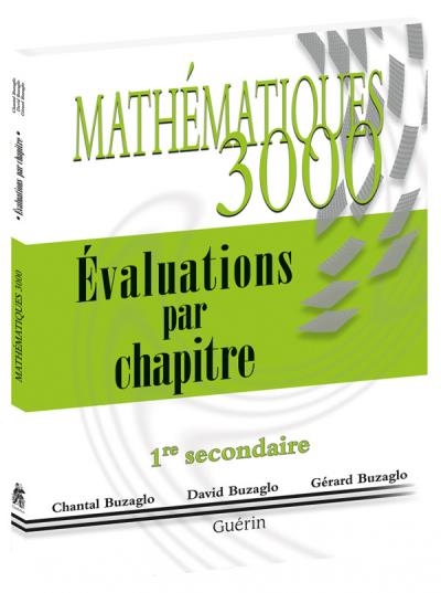 Mathématiques 3000 - secondaire 1 - évaluations par chapitre | 