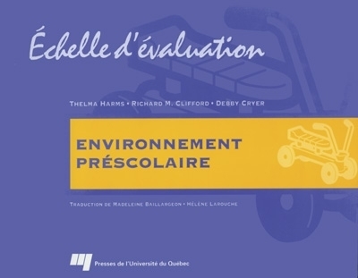 Échelle d'évaluation environnement préscolaire  | Harms, Thelma