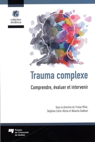 Trauma complexe  | Collin-Vézina, Delphine