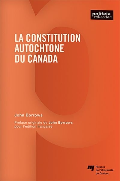 constitution autochtone du Canada (La) | Borrows, John