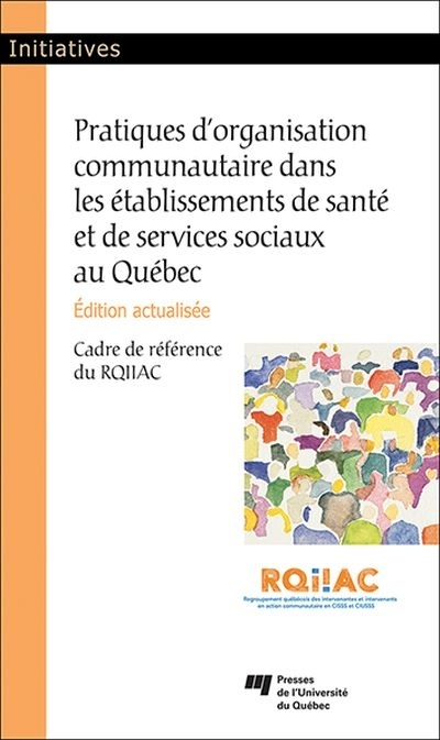 Pratique d'organisation communautaire dans les établissements de santé et de services sociaux au Québec  | Michaud, Amélie