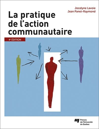 pratique de l'action communautaire (La) | Lavoie, Jocelyne