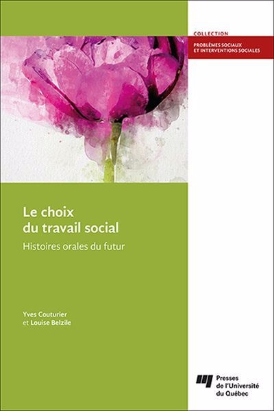 choix du travail social (Le) | Couturier, Yves | Belzile, Louise