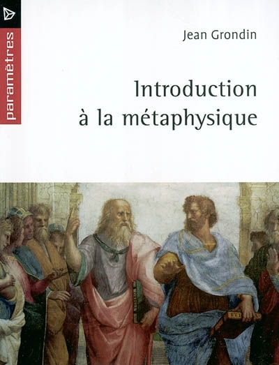 Introduction à la métaphysique | Grondin, Jean