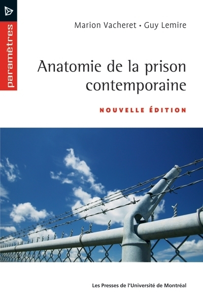 Anatomie de la prison contemporaine  | Lemire, Guy