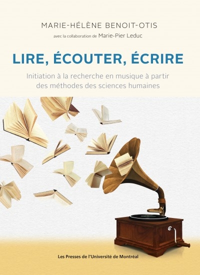 Lire, écouter, écrire  | Benoit-Otis, Marie-Hélène