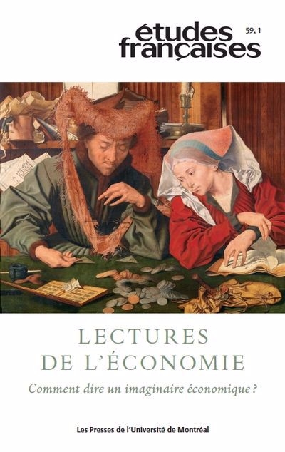 Études françaises T.59 no. 1, 2023 - Lectures de l'économie | 