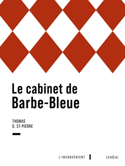 cabinet de Barbe-Bleue (Le) | St-Pierre, Thomas O.