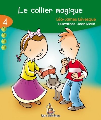 Série verte T.04 - collier magique (Le)  | Lévesque, Léo-James