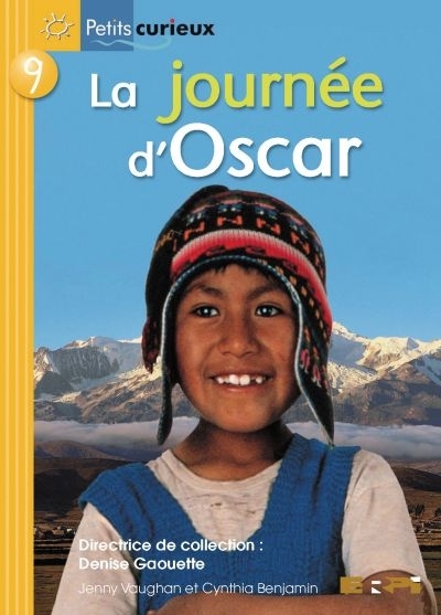 Petits Curieux : Série Jaune T.09 - La journée d'Oscar  | Vaughan, Jenny