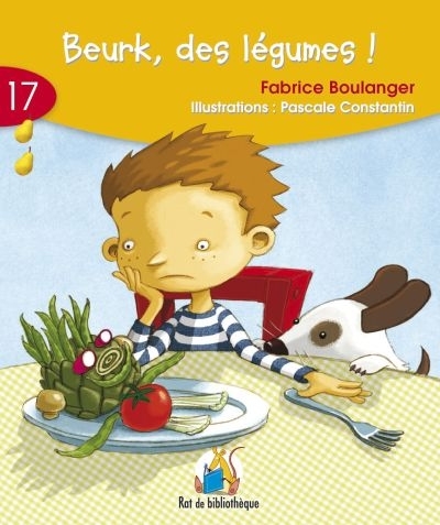 Série jaune T.17 - Beurk, des légumes!  | Boulanger, Fabrice