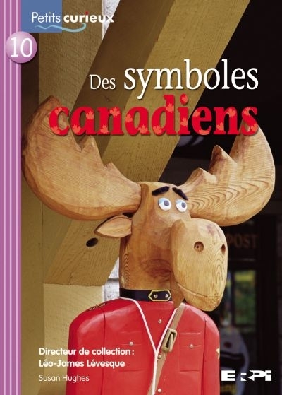 Petits curieux : mauve T.08 - Des symboles canadiens  | Hughes, Susan
