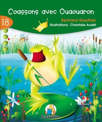 Série verte T.18 - Coassons avec Ouaouaron  | Gauthier, Bertrand