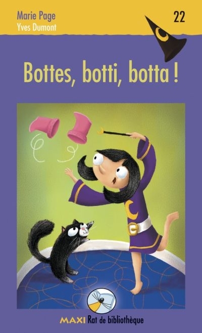Maxi rat de bibliothèque T.22 - Bottes, botti, botta!  | Page, Marie
